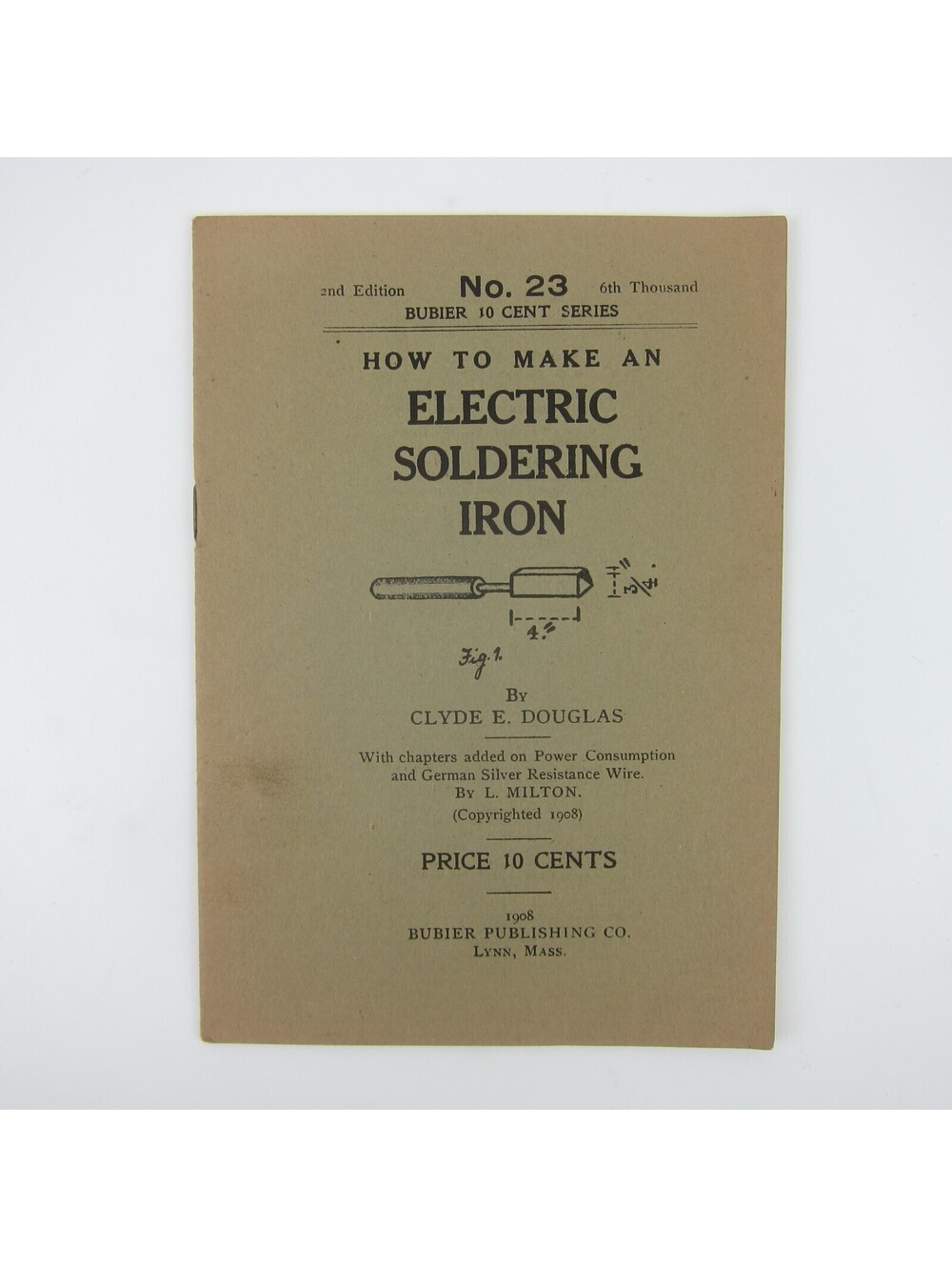 Antique 1908 Booklet How To Make An Electric Soldering Iron Clyde E. Douglas